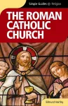 The Roman Catholicism Church - Simple Guides cover