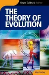 The Theory of Evolution - Simple Guides cover