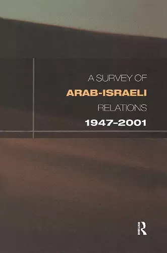 Survey of Arab-Israeli Relations 1947-2001 cover