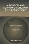 A Political and Economic Dictionary of the Middle East cover