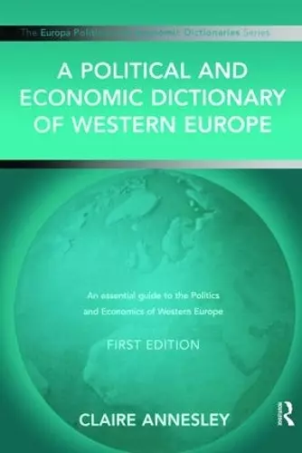 A Political and Economic Dictionary of Western Europe cover