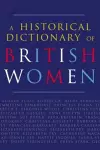 A Historical Dictionary of British Women cover