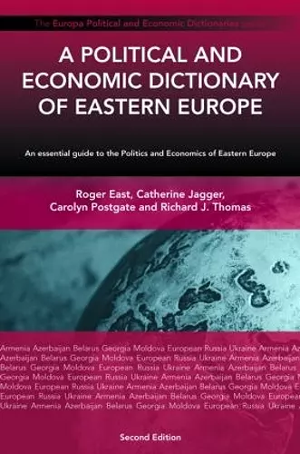 A Political and Economic Dictionary of Eastern Europe cover