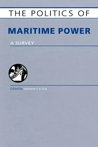 The Politics of Maritime Power cover