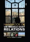 Handbook of US-Middle East Relations cover