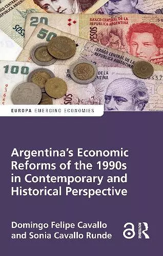 Argentina's Economic Reforms of the 1990s in Contemporary and Historical Perspective cover