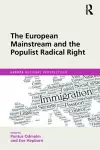 The European Mainstream and the Populist Radical Right cover