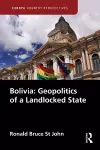 Bolivia: Geopolitics of a Landlocked State cover