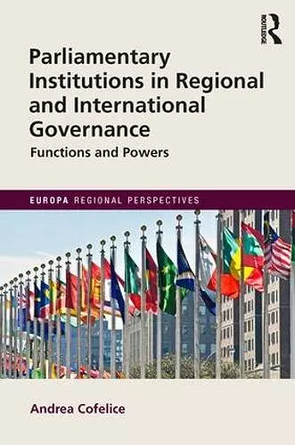 Parliamentary Institutions in Regional and International Governance cover