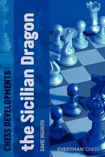 Chess Developments: The Sicilian Dragon cover