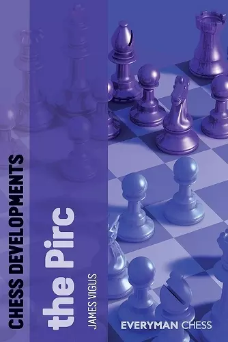 Chess Developments: The Pirc cover