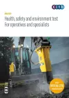 Health, safety and environment test for operatives and specialists cover