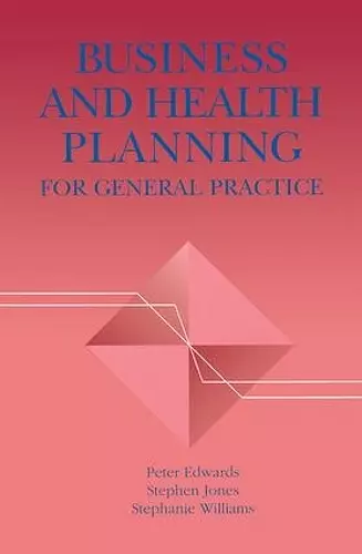 Business and Health Planning in General Practice cover