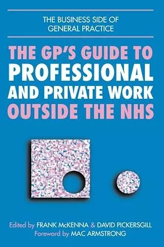 GPs Guide to Professional and Private Work Outside the NHS cover