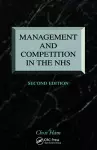 Management and Competition in the NHS cover