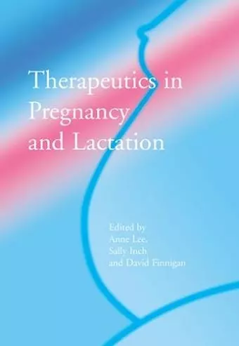 Therapeutics in Pregnancy and Lactation cover