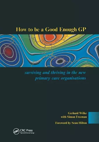 How to be a Good Enough GP cover