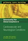 Demonstrating Your Clinical Competence in Cardiovascular and Neurological Conditions cover
