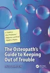 The Osteopath's Guide to Keeping Out of Trouble cover