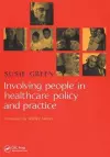 Involving People in Healthcare Policy and Practice cover