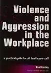 Violence and Aggression in the Workplace cover