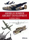 American Bomber Aircraft Development in World War 2 cover