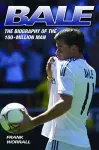 Bale - The Biography cover