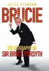 Brucie the Biography of Sir Bruce Forsyth cover