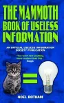 Mammoth Book of Useless Information cover