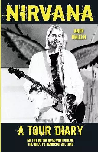 Nirvana - A Tour Diary cover