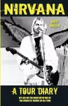 Nirvana - A Tour Diary cover