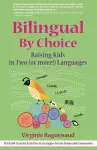 Bilingual By Choice cover