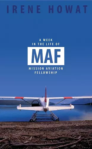 A Week in the Life of MAF cover