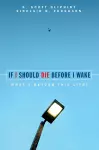 If I Should Die Before I Wake cover