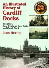 An Illustrated History of Cardiff Docks cover