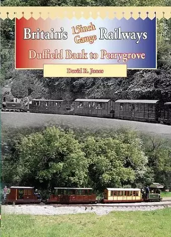 Britain's 15 Inch Gauge Railways cover