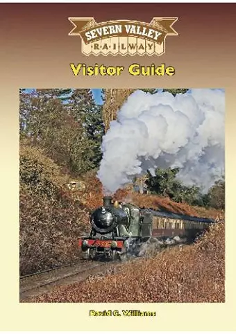 Severn Valley Railway Visitor Guide (10th Edition) cover