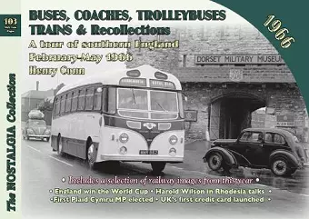 Buses, Coaches Trolleybuses, Trains & Recollections 1966 cover