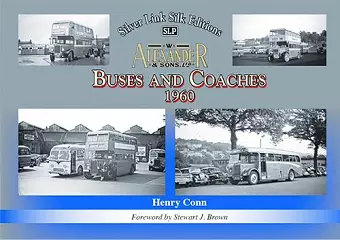 Buses and Coaches of Walter Alexander & Sons 1960 cover