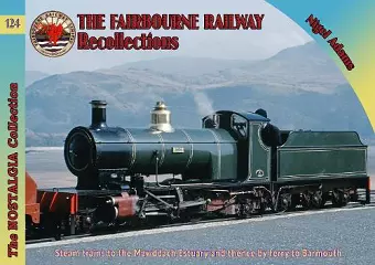 Railways & Recollections The Fairbourne Railway cover