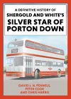 A Definitive History of Shergold and Whites Silver Star of Porton Down cover