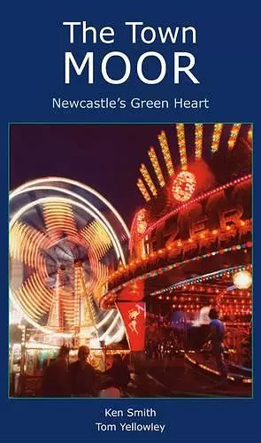 The Town Moor: Newcastle's Green Heart cover