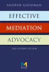 Effective Mediation Advocacy - Student Edition cover