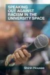 Speaking Out against Racism in the University Space cover