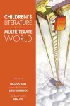 Children's Literature in a Multiliterate World cover