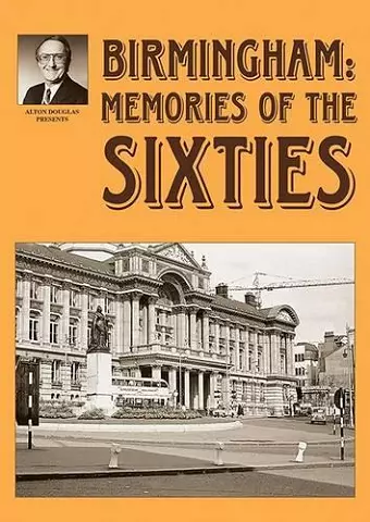 Birmingham: Memories of the Sixties cover