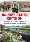 U.S. Army Hospital Center 804 cover