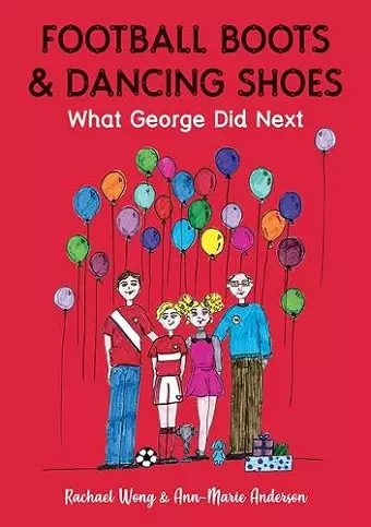 Football Boots & Dancing Shoes: What George Did Next cover