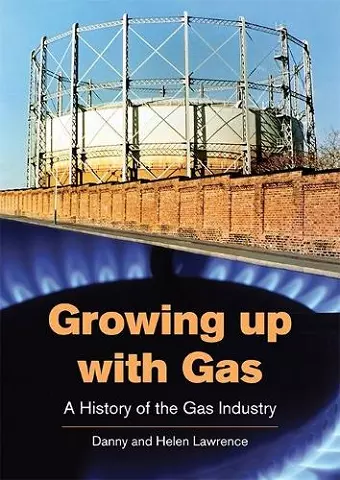 Growing up with Gas cover