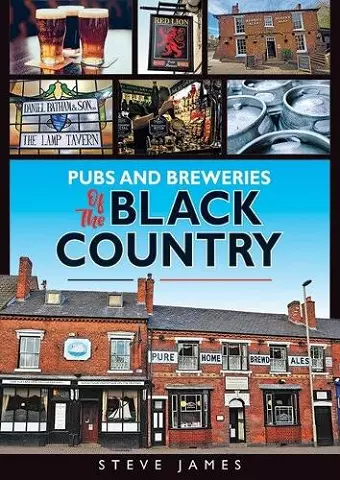 Pubs and Breweries of the Black Country cover